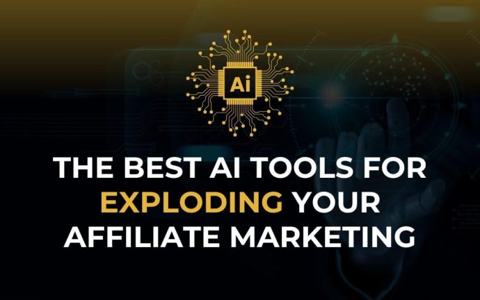 AI Tools for Affiliate Marketing