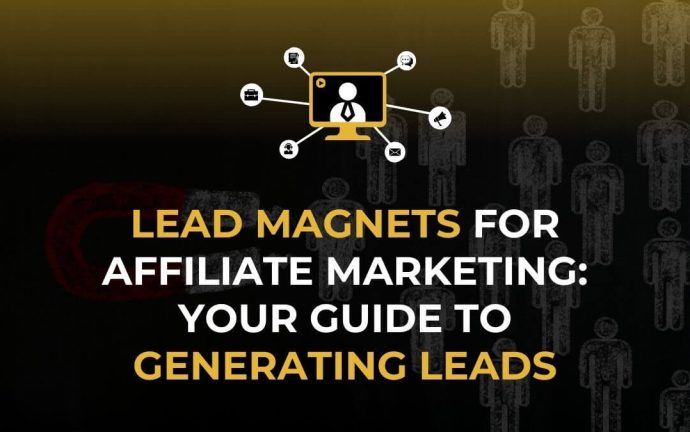 Lead Magnet for Affiliate Marketing