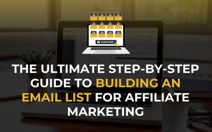how to build an email list for affiliate marketing